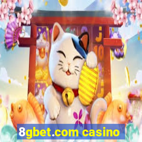 8gbet.com casino